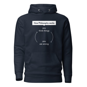 How Philosophy works - Premium Hoodie