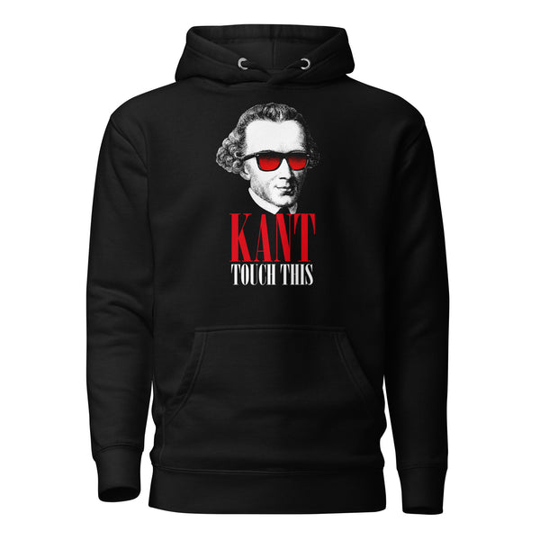 Kant touch this - Premium Hoodie Kant touch this - Premium Hoodie