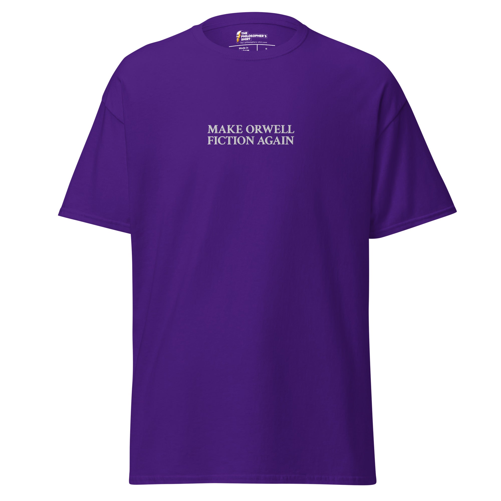 Make Orwell Fiction Again - Embroidered - Unisex Classic T-Shirt - The Philosopher's Shirt