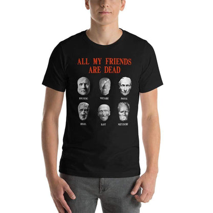 All my friends are dead - Basic T-Shirt