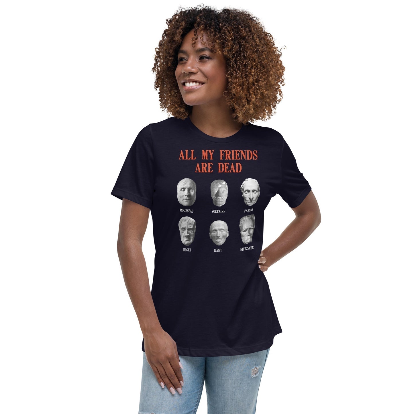 All my friends are dead - Women's T-Shirt