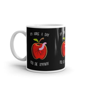 Une pomme par jour, on meurt quand même - Mug