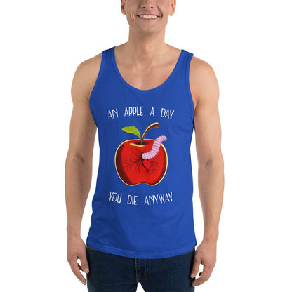 An Apple a day, you die anyway - Unisex Tank Top