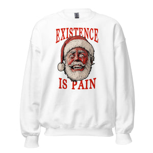 Anonymous Santa - Existence is Pain - Sweatshirt