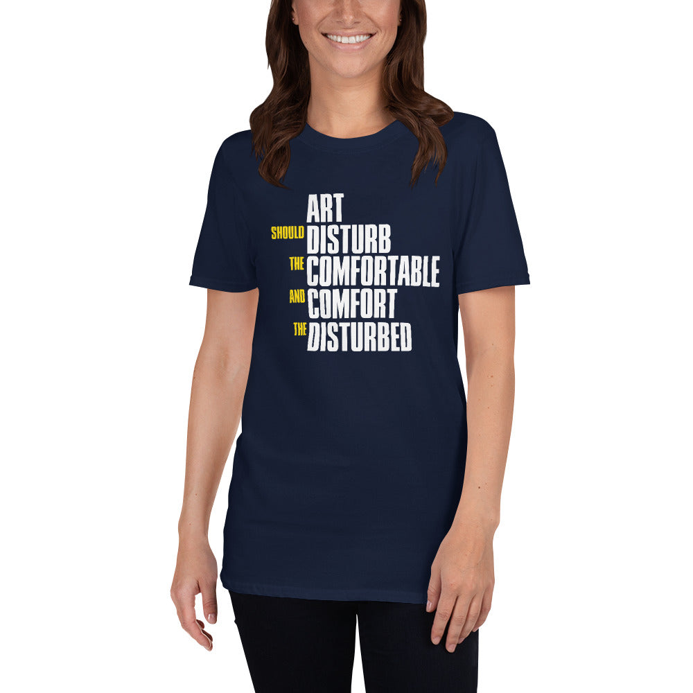 Art Should Disturb The Comfortable And Comfort The Disturbed - Premium T-Shirt - Navy / XS - Discounted (US)