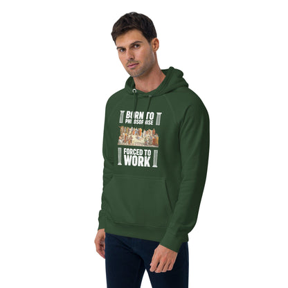 Born To Philosophise - Forced To Work (UK) - Eco Hoodie