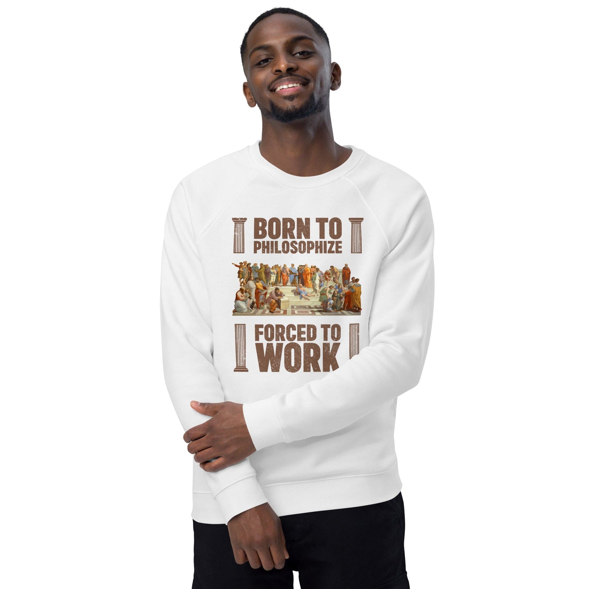 Born To Philosophize - Forced To Work (US) - Eco Sweatshirt