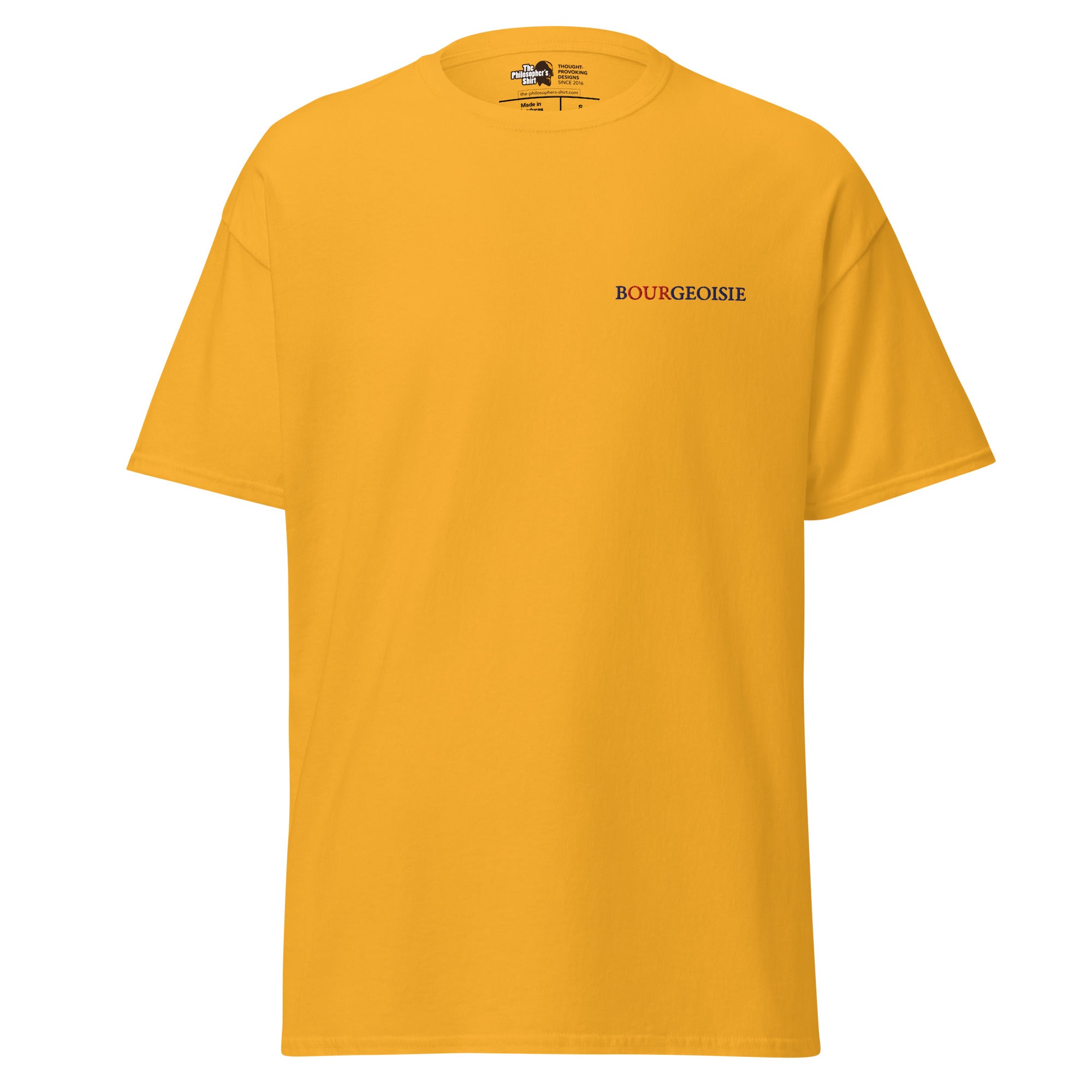 Bourgeoisie - Embroidered - Unisex Classic T-Shirt - - The Philosopher's Shirt