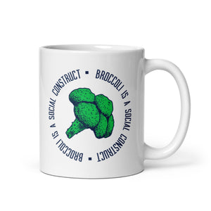 Broccoli is a social construct - Mug