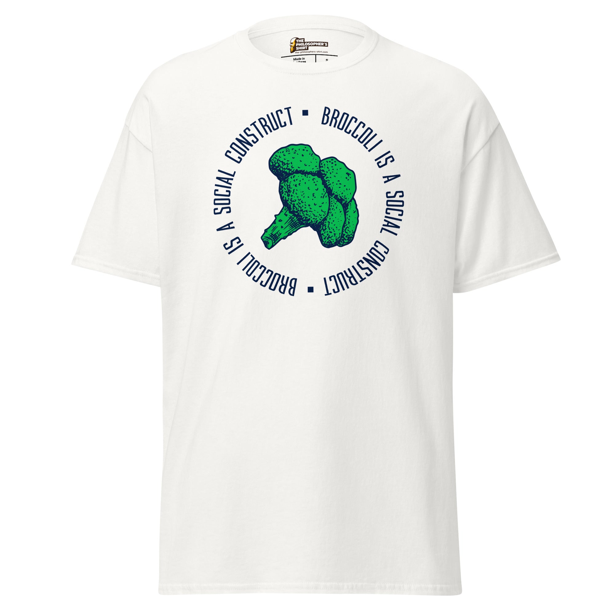 Broccoli is a social construct - Unisex Classic T-Shirt - White - The Philosopher's Shirt