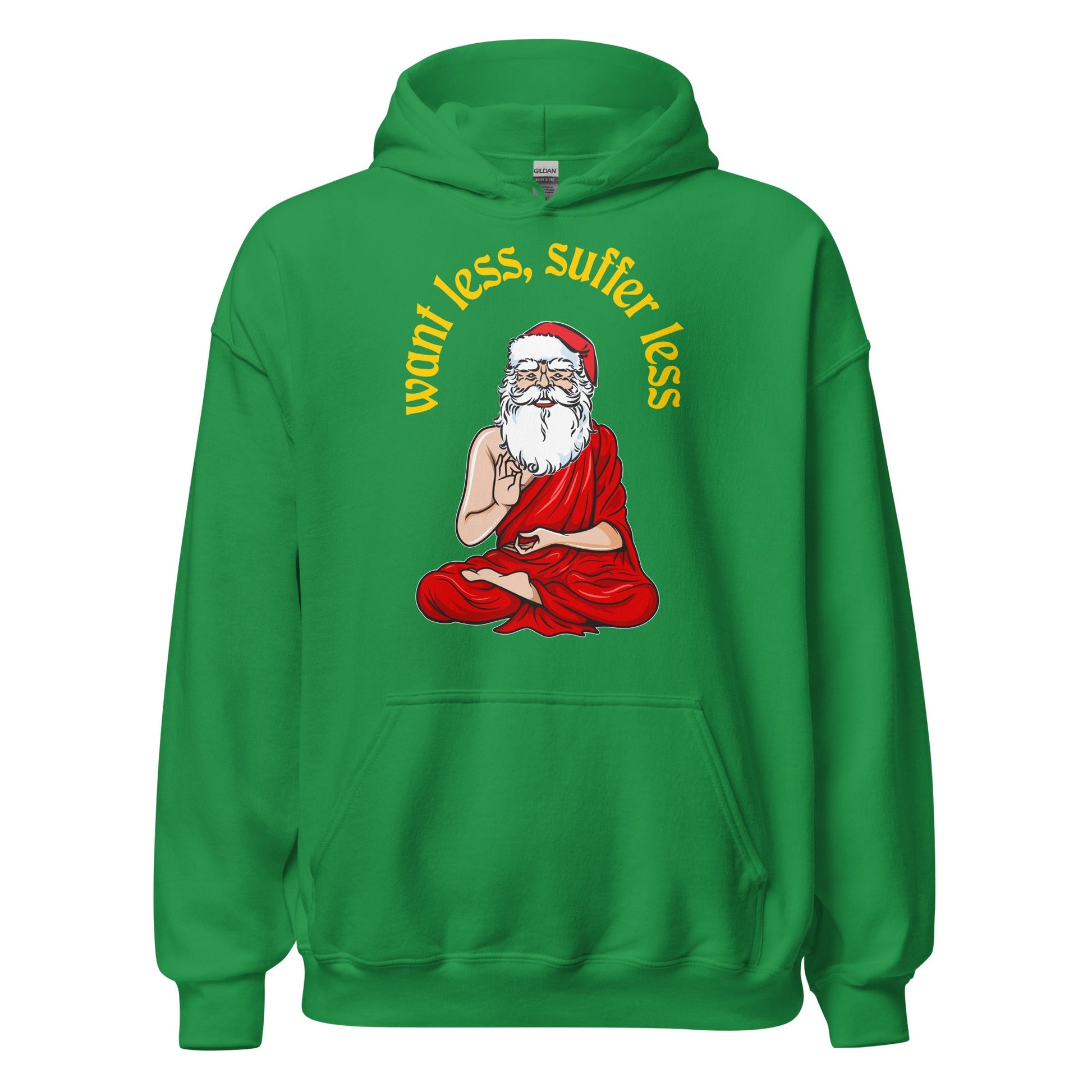 Buddha Claus - Want less, suffer less - Hoodie