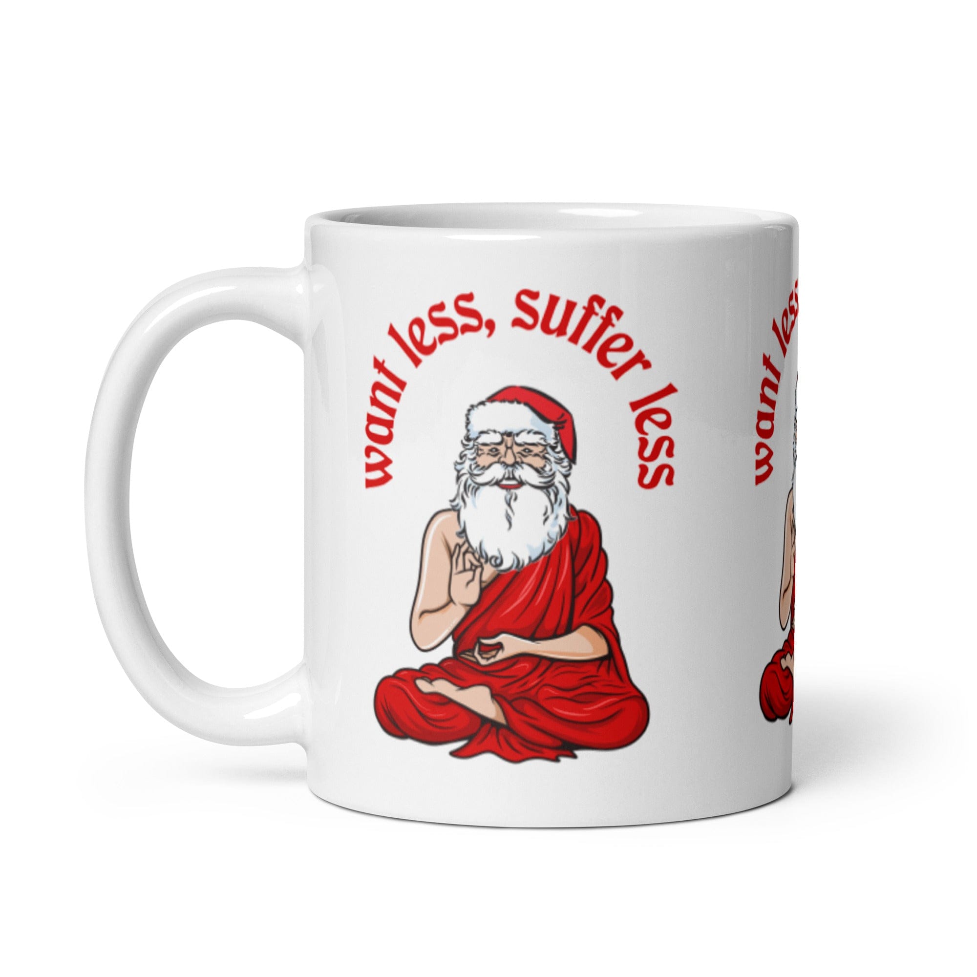 Buddha Claus - Volere meno, soffrire meno - Tazza