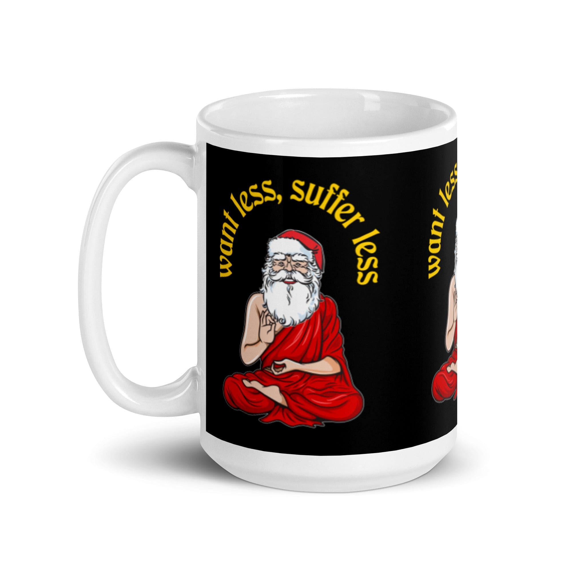 Buddha Claus - Volere meno, soffrire meno - Tazza