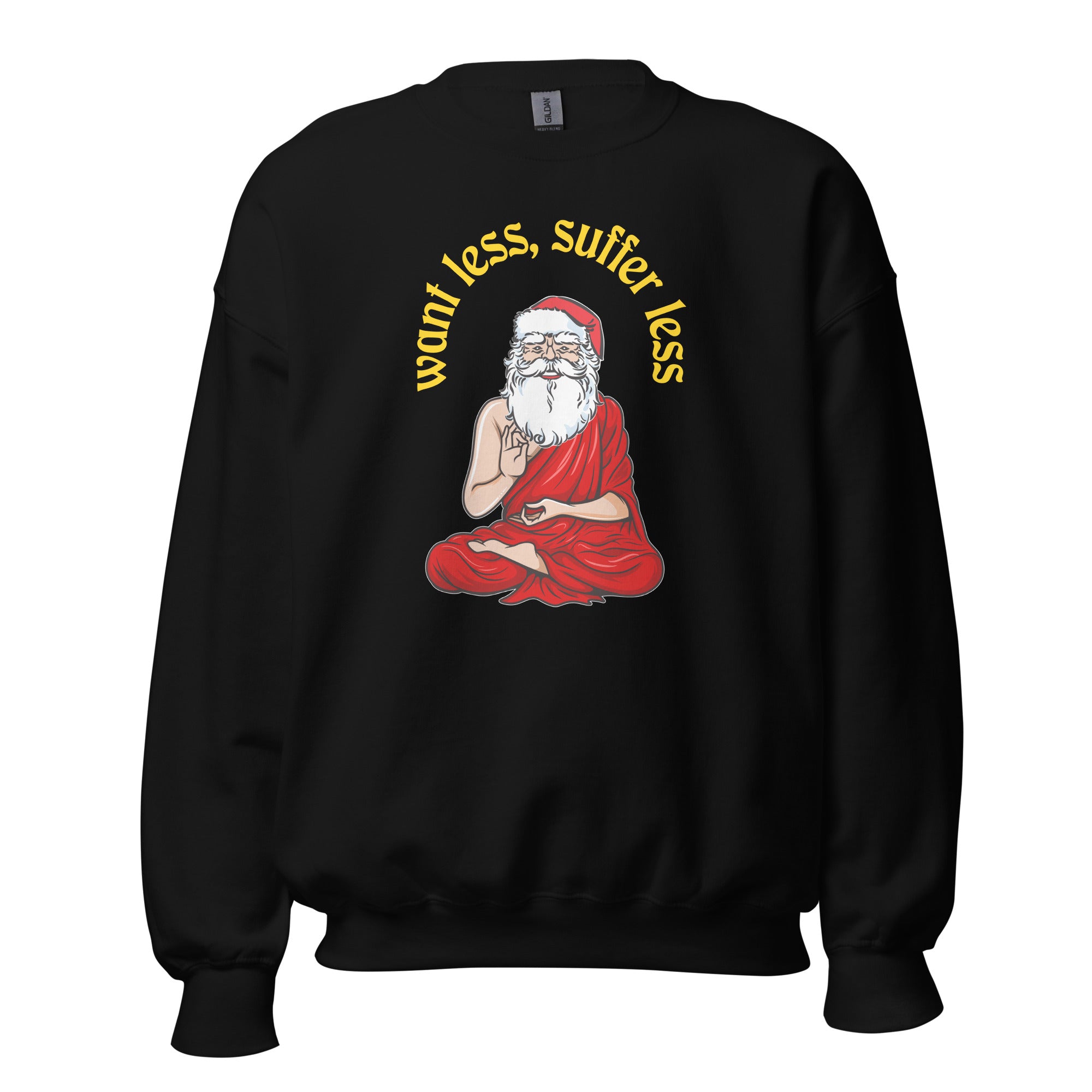 Buddha Claus - Want less, suffer less - Sweatshirt - Black - The Philosopher's Shirt