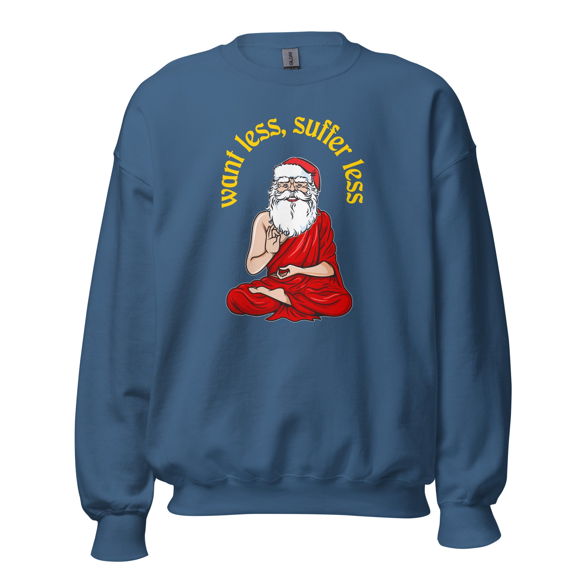 Buddha Claus - Want less, suffer less - Sweatshirt-Sweatshirt-The Philosopher's Shirt