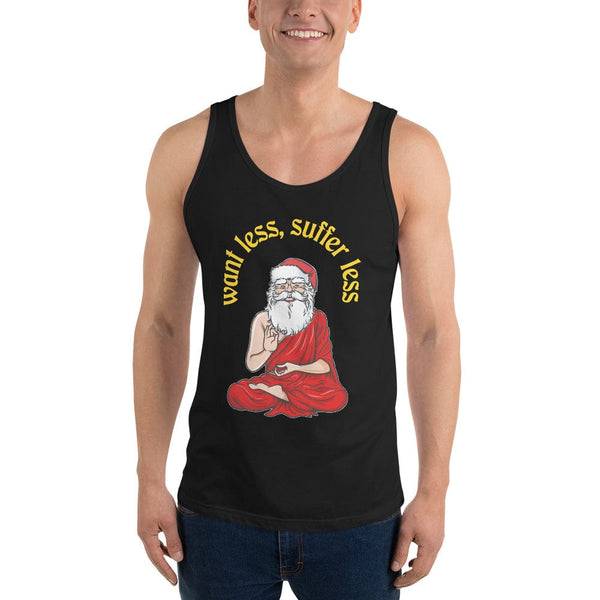 Buddha Claus - Want less, suffer less - Unisex Tank Top