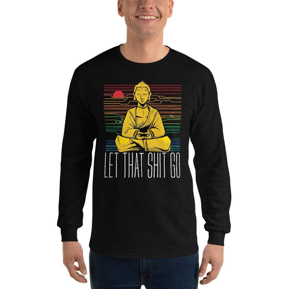 Buddha - Let that shit go - Long-Sleeved Shirt