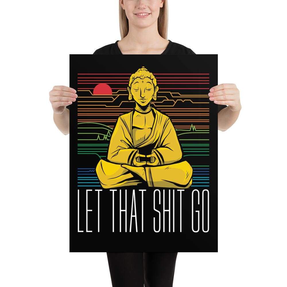 Buddha - Let that shit go - Poster