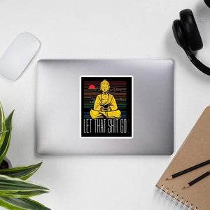 Bouddha - Laisse tomber - Sticker