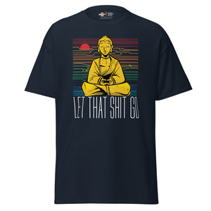 Buddha - Lascia perdere - Unisex Classic T-Shirt