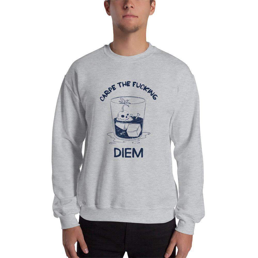 Carpe The Fucking Diem Vacation Design - Sweatshirt