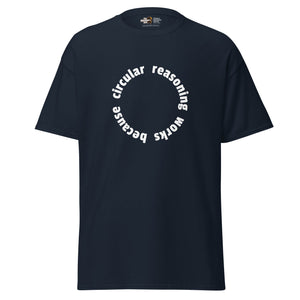 Il ragionamento circolare funziona - Unisex Classic T-Shirt