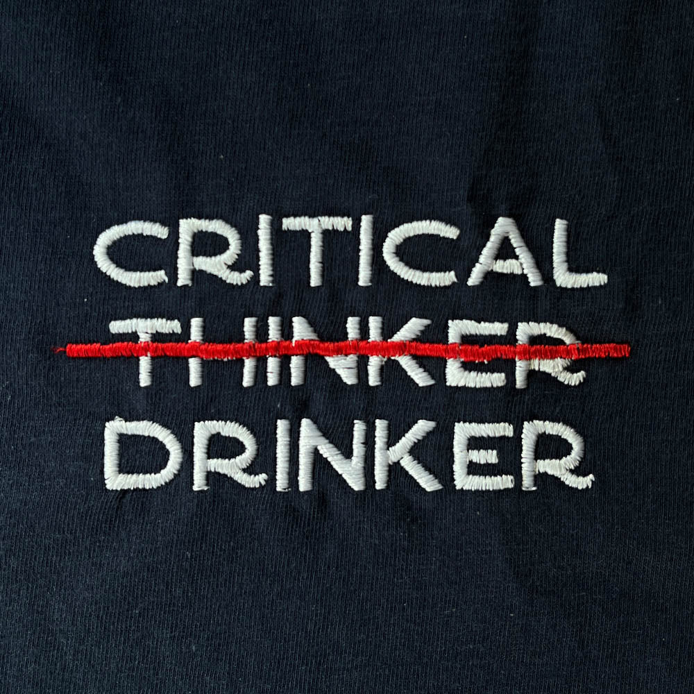 Critical Drinker - Embroidered Design - Premium Hoodie