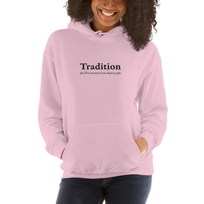 Definition of Tradition - Hoodie