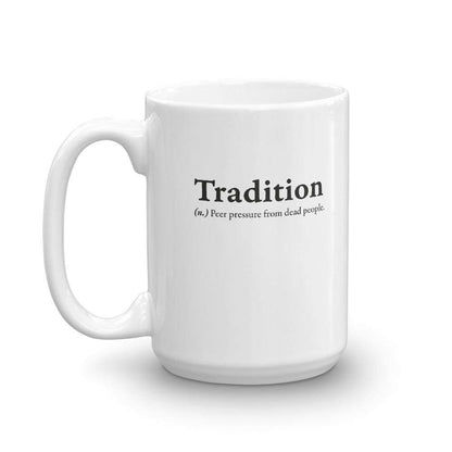 Definition of Tradition - Mug