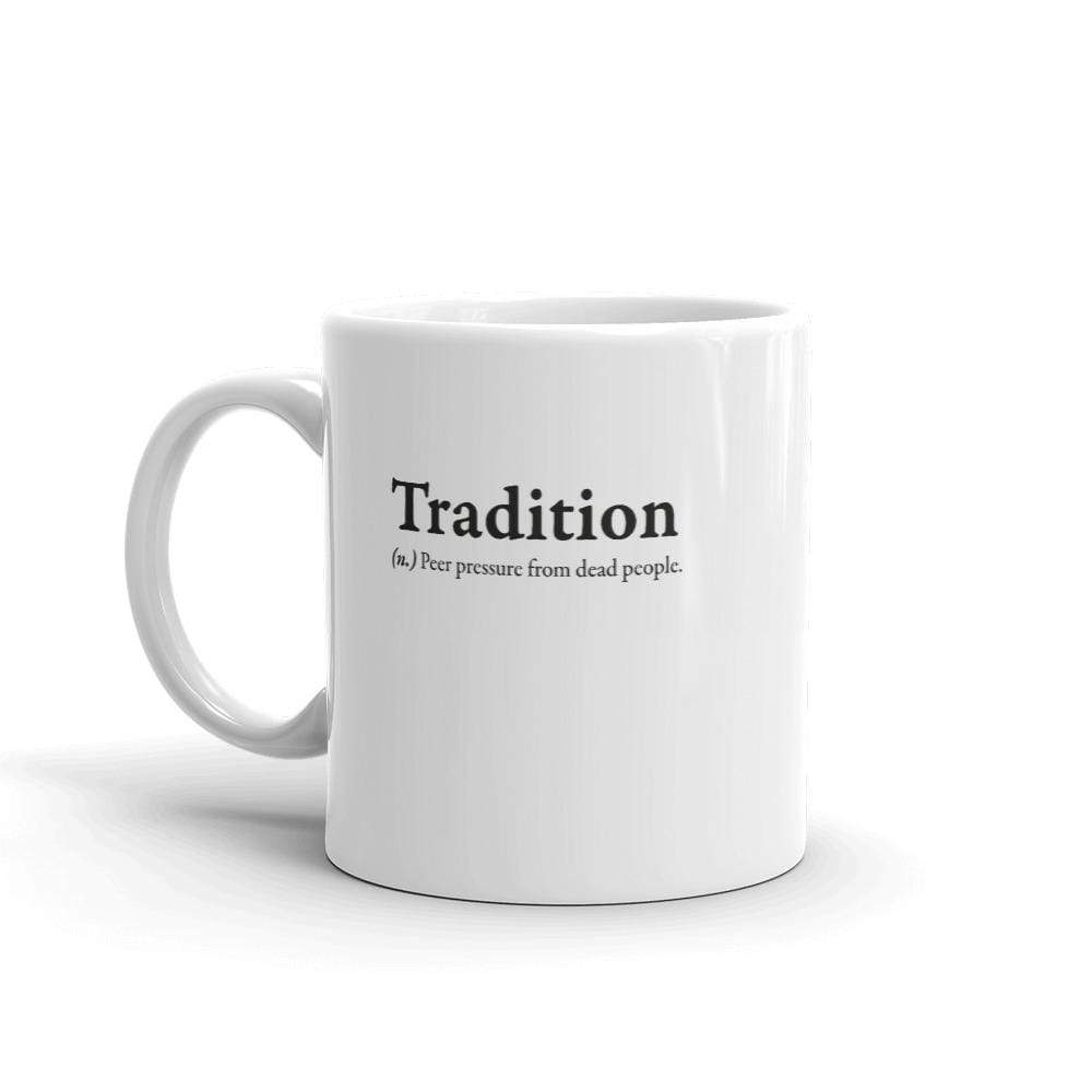 Definition of Tradition - Mug