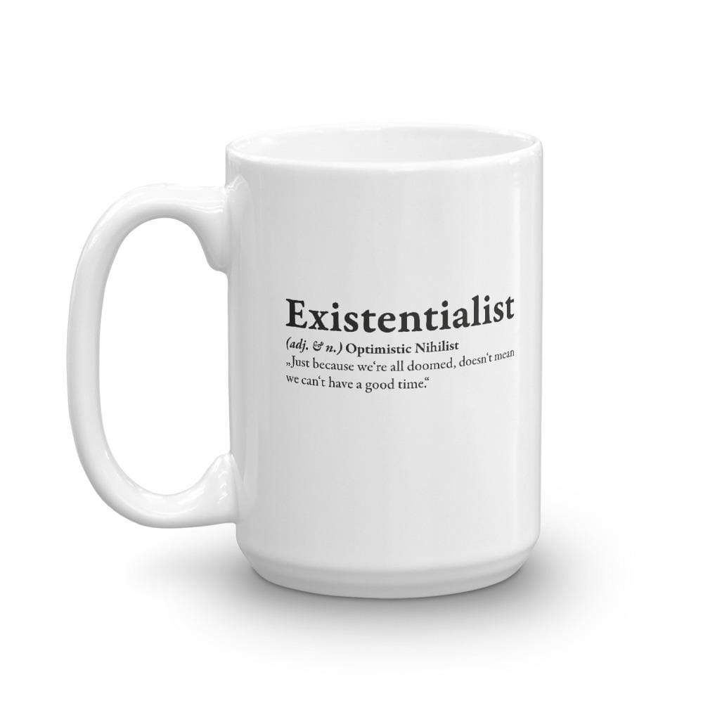 Definition eines Existentialisten - Tasse