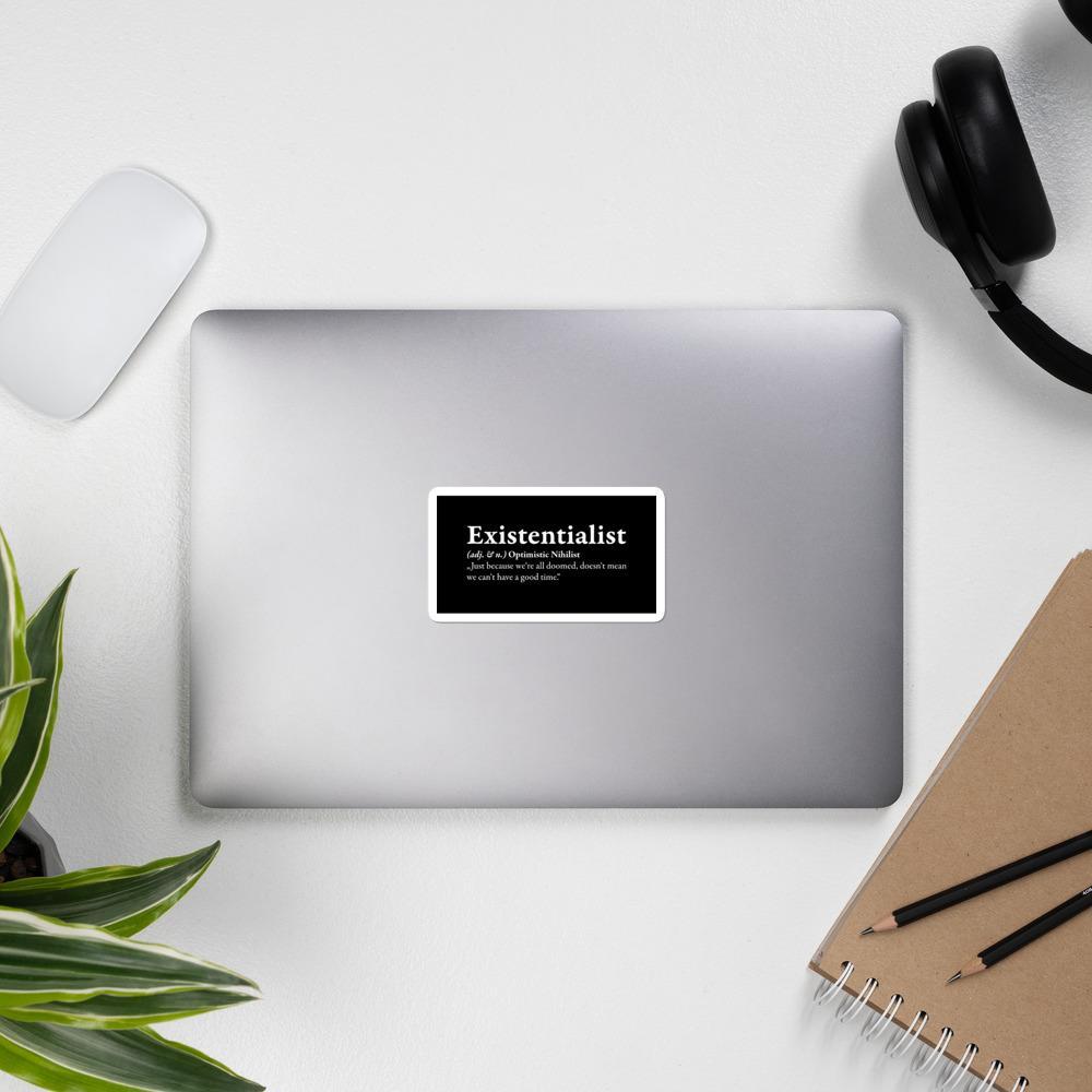 Definition of an Existentialist - Sticker - 10 x 10 cm | 4 x 4 inches- - The Philosopher's Shirt