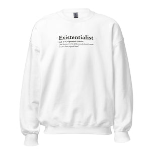 Definición de existencialista - Sudadera