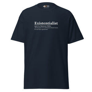 Definición de un existencialista - Unisex Classic T-Shirt