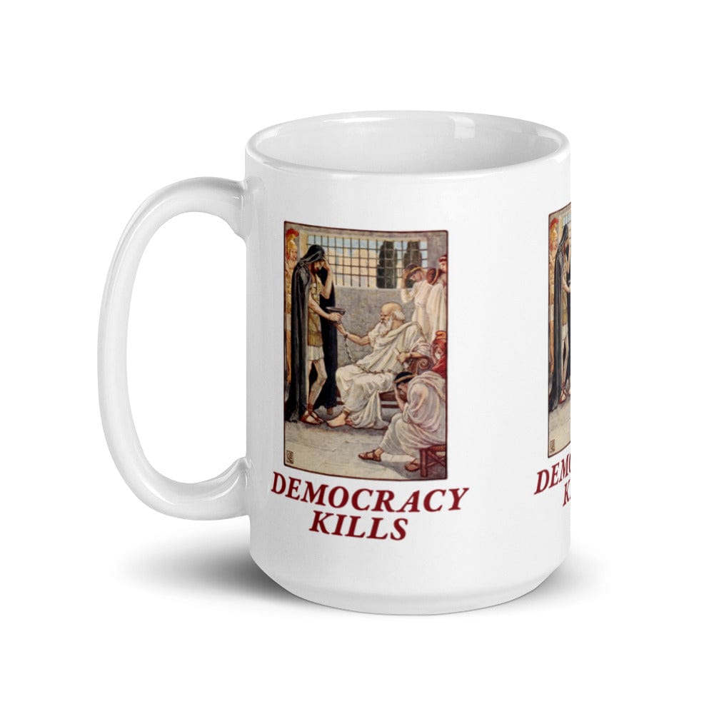 Democracy Kills - Mug