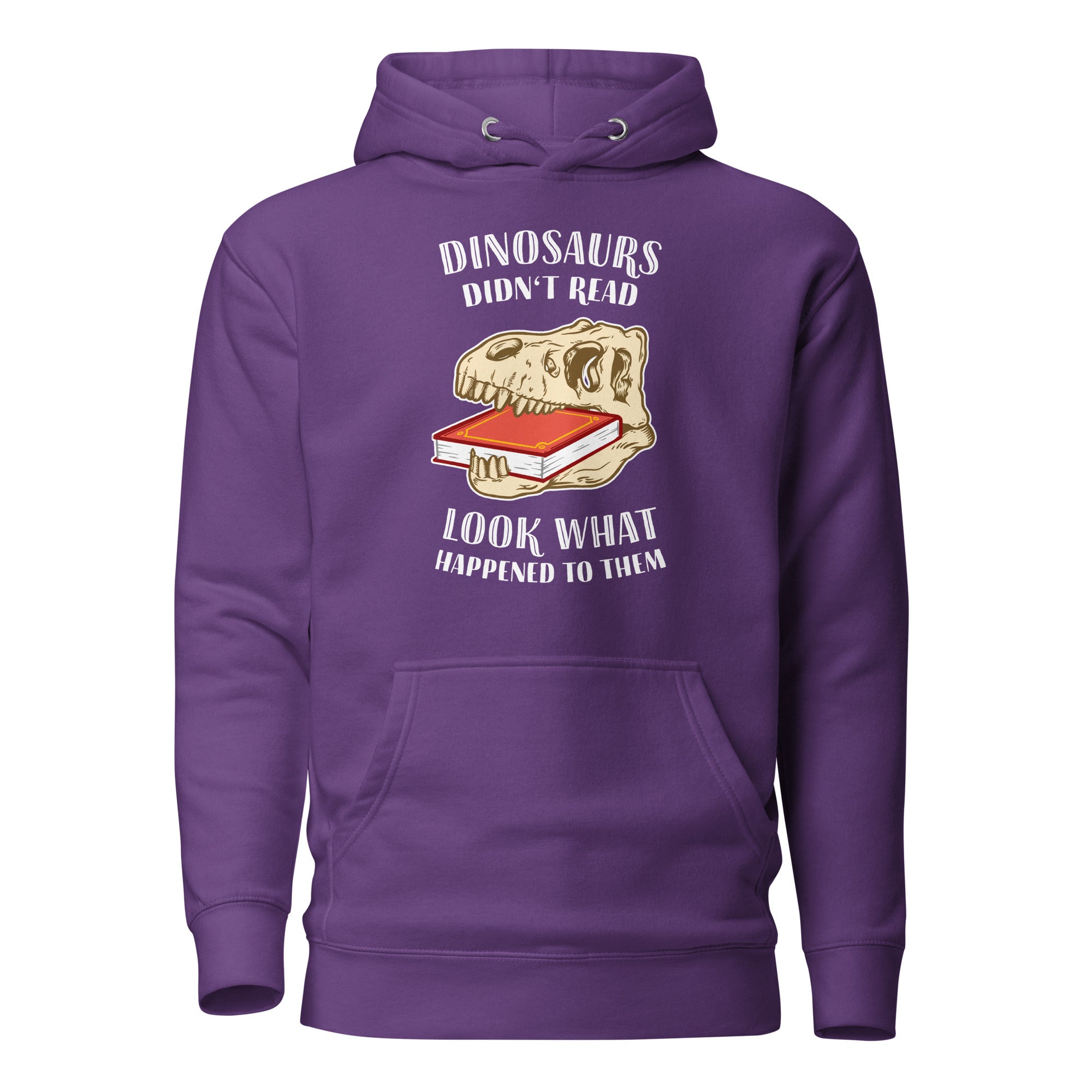 Dinosaurs Didn't Read - Look What Happened To Them - Premium Hoodie - Purple-S - The Philosopher's Shirt