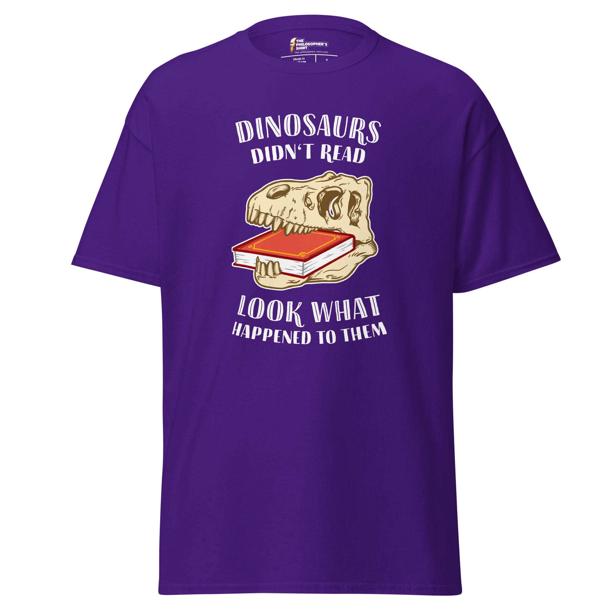 Dinosaurs Didn't Read - Look What Happened To Them - Unisex Classic T-Shirt - Purple - The Philosopher's Shirt