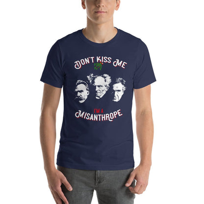 Don't Kiss Me I'm A Misanthrope - Nietzsche, Schopenhauer, Cioran - Basic T-Shirt