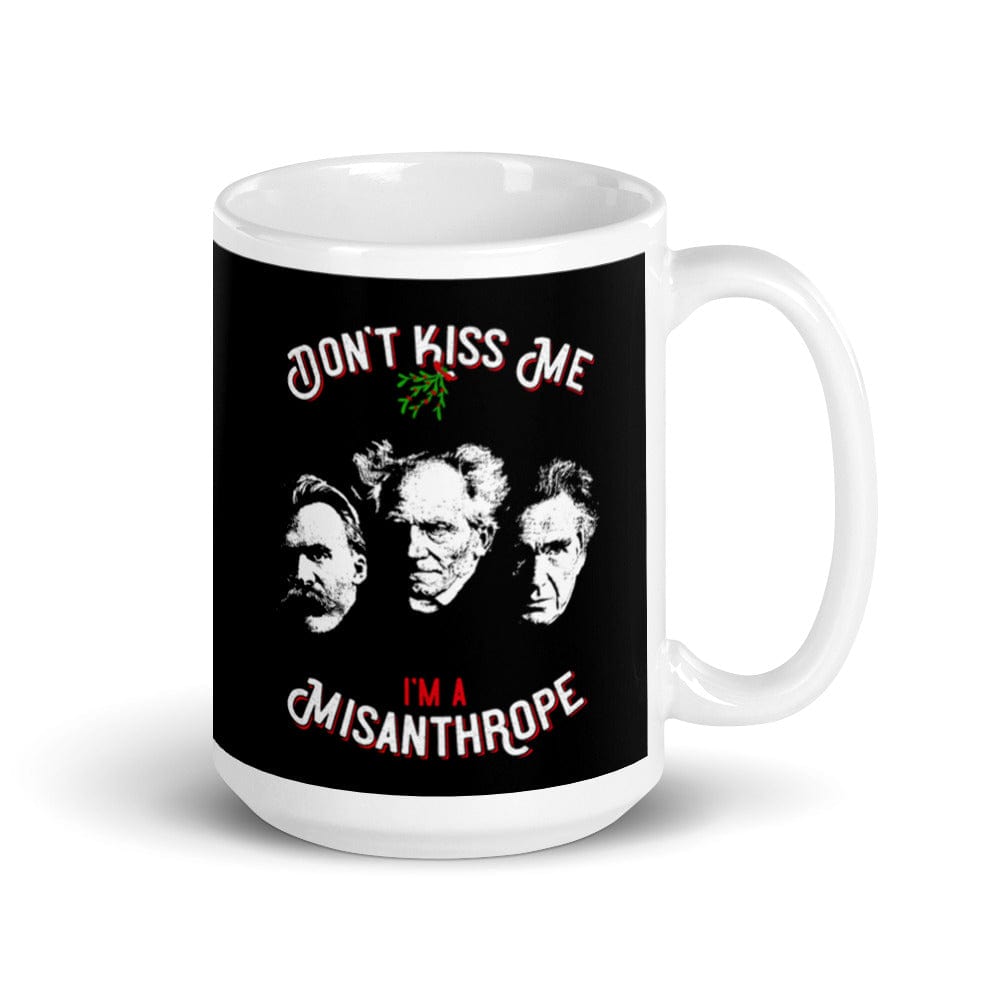 Don't Kiss Me I'm A Misanthrope - Nietzsche, Schopenhauer, Cioran - Mug