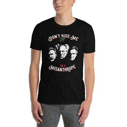 Don't Kiss Me I'm A Misanthrope - Nietzsche, Schopenhauer, Cioran - Premium T-Shirt