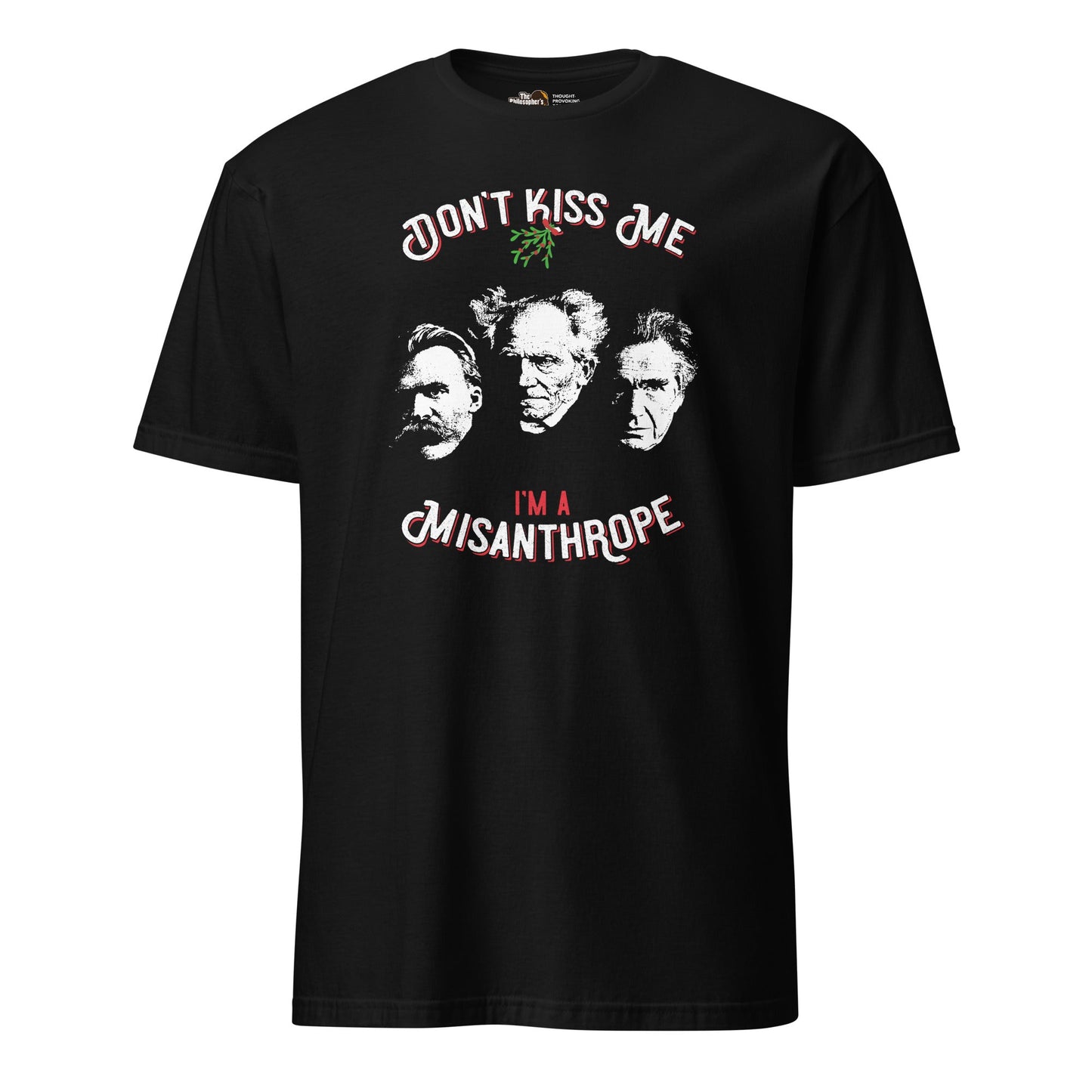 Don't Kiss Me I'm A Misanthrope - Nietzsche, Schopenhauer, Cioran - Premium T-Shirt