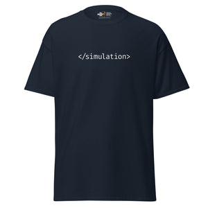 End of Simulation - Unisex Classic T-Shirt