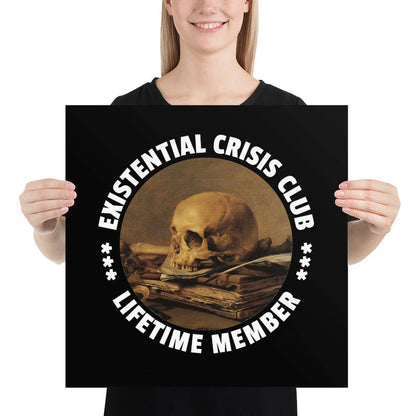 Existential Crisis Club - Lifetime Member - Poster