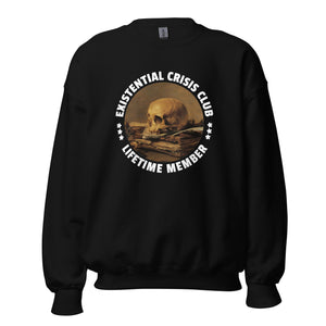 Existential Crisis Club - Lifetime Member - Sweatshirt