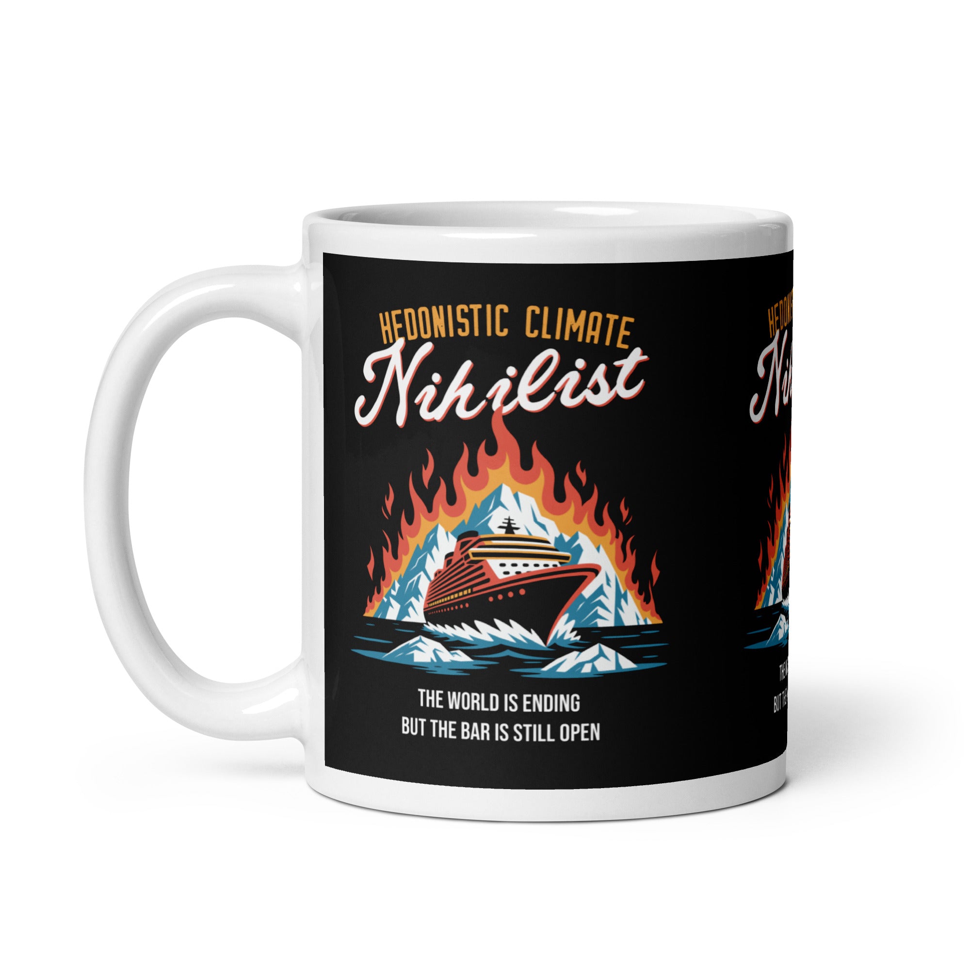 Hedonistic Climate Nihilist - Mug - - The Philosopher's Shirt