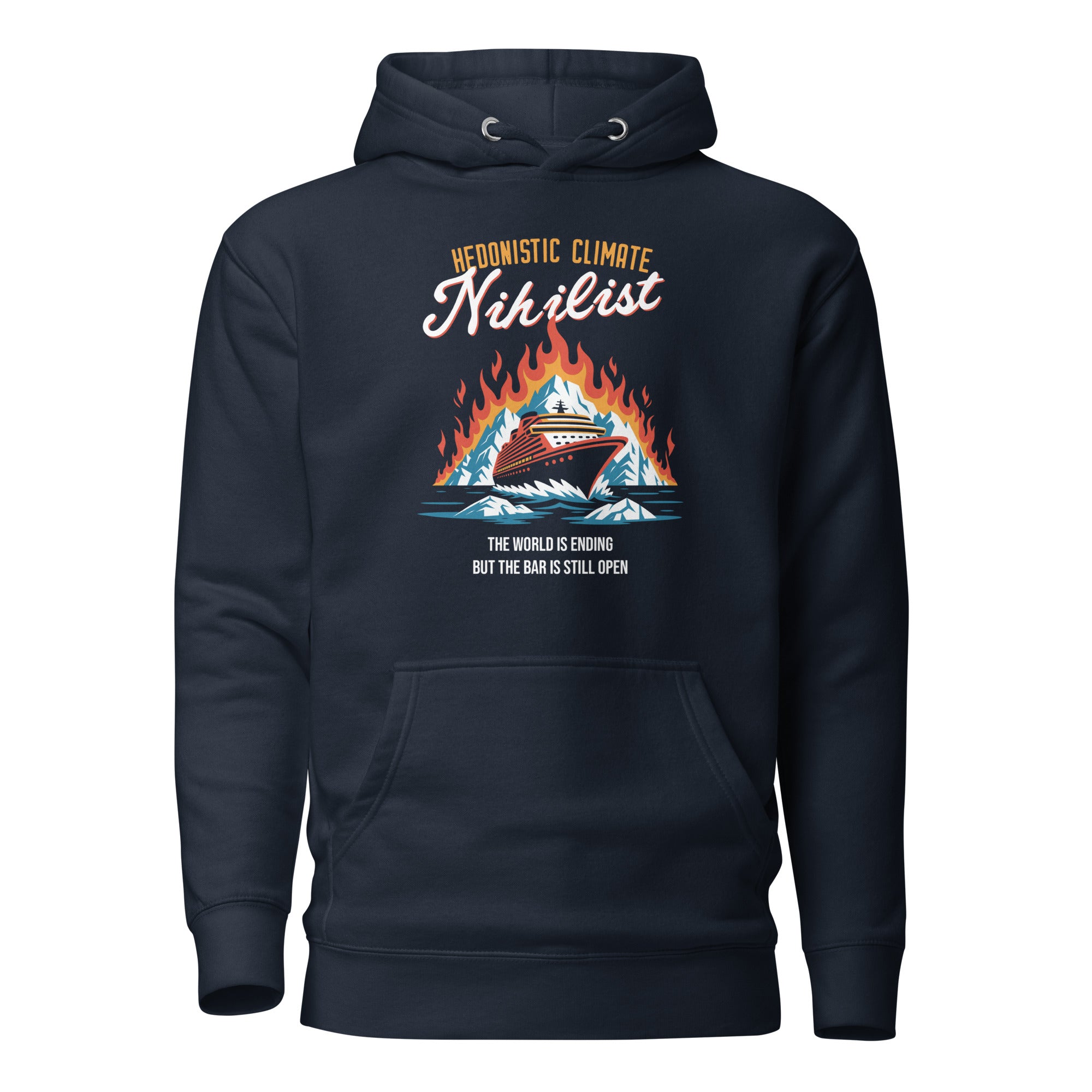 Hedonistic Climate Nihilist - Premium Hoodie - - The Philosopher's Shirt