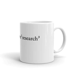 I did my own research - Mug