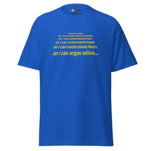 I read Plato to argue online - Unisex Classic T-Shirt