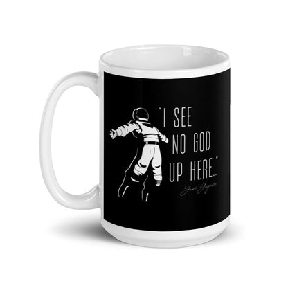 I see no god up here - Mug