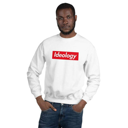 Ideology - Sweatshirt